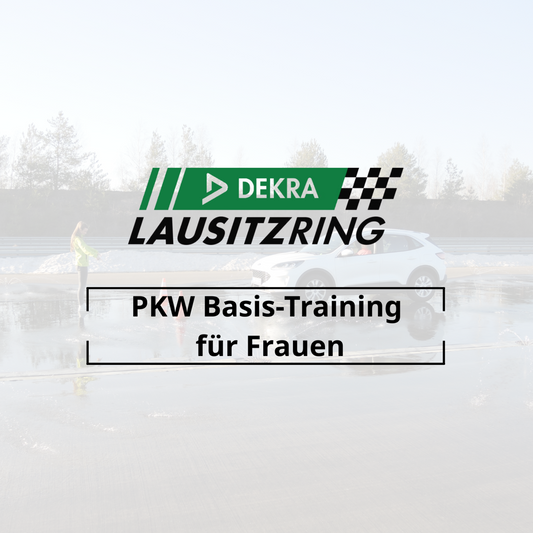 Gutschein für das PKW Basis-Training für Frauen am DEKRA Lausitzring, ideales Geschenk für sicheres Fahren und mehr Selbstvertrauen am Steuer