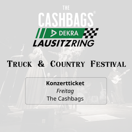 Konzertticket für den Auftritt der Band "The Cashbags" am Freitagbend des Truck und Country Festivals auf dem DEKRA Lausitzring