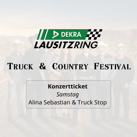 Konzerttickets für den Auftritt von Alina Sebastian und Truck Stop am Samstagabend des Truck und Country Festivals auf dem DEKRA Lausitzring