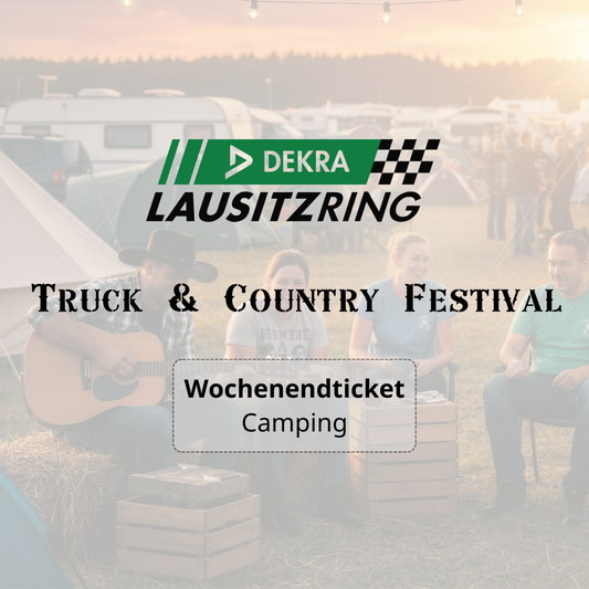 Wochenendticket inklusive Camping für das Truck und Country Festivals auf dem DEKRA Lausitzring