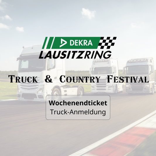 Wochenendticket inklusive Truck-Anmeldung für das Truck und Country Festival auf dem DEKRA Lausitzring